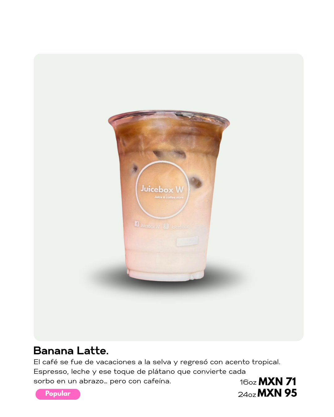 Café helado Juicebox W